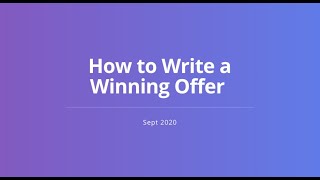 Writing an Offer: Winning in a Multiple Offer Situation