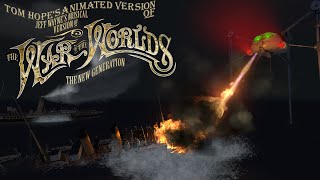 Tom Hopes Animated Version Of Jeff Waynes Musical Version Of War Of The Worlds - Proof Of Concept