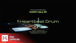 P1Harmony (피원하모니) P-Side Track Video #4 Heartbeat Drum