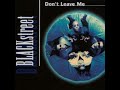 Blackstreet - Don't Leave Me (Acapella)