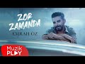 Emrah Öz - Zor Zamanda (Official Video)