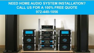 Home Audio Installation Dallas Tx 972 818 5512 Home Theater Systems Dallas Tx Home Audio Installation Dallas Tx 972 818 5512 Home Theater Systems Dallas Tx