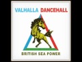 British Sea Power - Baby (Valhalla Dancehall)