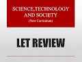 GENED LET REVIEWER - SCIENCE,TECHNOLOGY AND SOCIETY