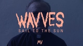 Watch Wavves Sail To The Sun video