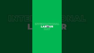 International Labour Day Text Animation #Internationallabourday #Greenscreen #Textanimation #Labour