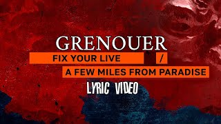 Watch Grenouer Fix Your Life  A Few Miles From Paradise video