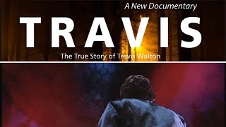 Travis: The True Story of Travis Walton