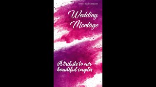 The Wedding Montage || A tribute to our brides & grooms || Optimus Imaging