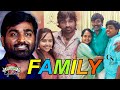 Vijay Sethupathi Family With Parents, Wife, Son, Daughter & Brother