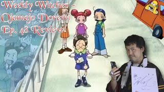 Weekly Witches - Ojamajo Doremi Ep 48 Review