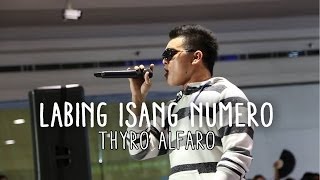 Watch Thyro Alfaro Labing Isang Numero video