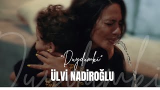 Ülvi Nadiroğlu - Duydumki ( clip)