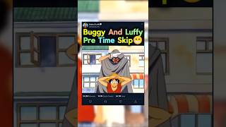 Buggy X Luffy