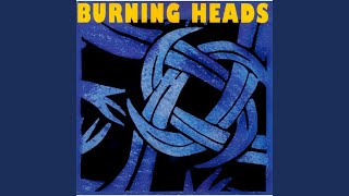 Watch Burning Heads Time To Get Away video