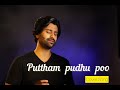 Puttham Pudhu Poo| Illayaraja | Thalapathy | K.J.Yesudas & S.Janaki | Anand Aravindakshan | Cover