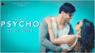 Psycho Official Teaser Dev Negi Indie Music Label Sony Music India Psycho Official Teaser Dev Negi Indie Music Label Sony Music India