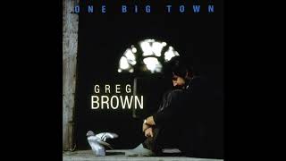Watch Greg Brown One Big Town video