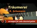 Träumerei, from Kinderszenen, op.15 - Robert Schumann