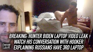 BREAKING: Hunter Biden Laptop Video Leak - Full Conversation with Hooker About 3rd Missing Laptop