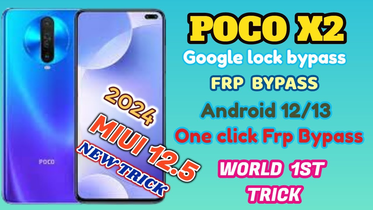 Poco X2 Frp Bypass Without Pc | Poco X2 Google Account Poco X2 Frp Bypass Without Pc | Poco X2 Google Account