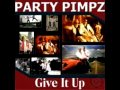 Party Pimpz - Baby Give it Up