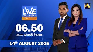 LIVE AT SRI LANKA  -  06.50   - 2025.08.14