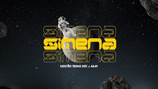 Simena - Nguyễn Trung Đức Ft Ak49 Official Mv Lyrics