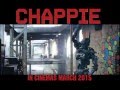 CHAPPIE - in cinemas March 5 - New Trailer