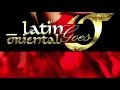 Latin Goes Oriental - Promo (Friday 24th May @ Melkweg Amsterdam) 2013
