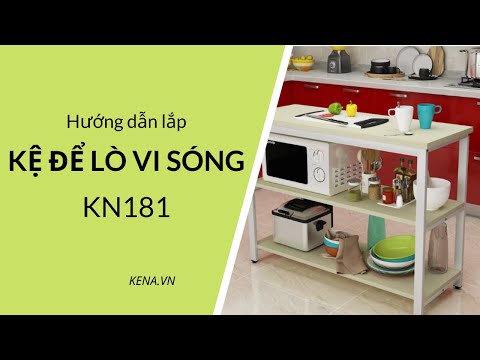 Hướng dẫn lắp kệ để lò vi sóng nồi cơm điện KN181 KENA