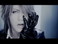 ガゼット The GazettE - The Invisible Wall [PV]