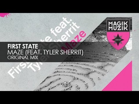 First State featuring Tyler Sherritt - Maze