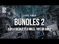 Kayla Nicole - Bundles 2 (feat. Flo Milli, Taylor Girlz) | go bad b*tch go bad b*tch go | Lyrics