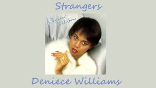 Watch Deniece Williams Strangers video
