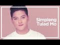 Daniel Padilla - Simpleng Tulad Mo (Audio)
