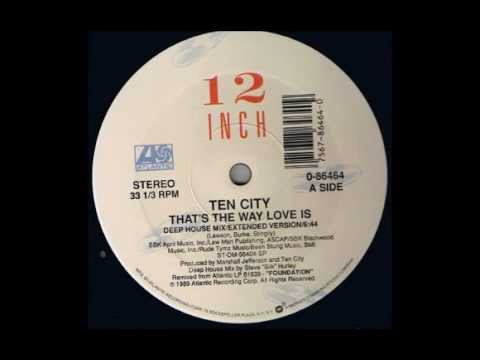 TEN CITY - That&#039;s The Way Love Is (Deep House Mix ̸ Extended Version) [HQ]