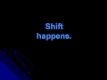 Did You Know; Shift Happens - Globalization; Information Age