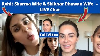Ritika Sajdeh Live Instagram Chat With Ayesha Dhawan Talk About Rohit Sharma And Shikhar Dhawan