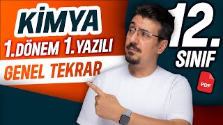 12.Sınıf Kimya 1.Dönem 1.Yazılıya Hazırlık Genel Tekrar 2025 - 2026 Ücretsiz Pdf