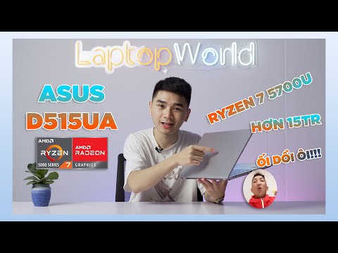 Asus D515UA - Laptop Văn phòng mà dùng AMD Ryzen 7 5700U, chỉ hơn 15 Triệu??? | LaptopWorld