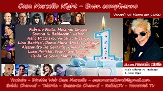 CASA MARCELLO NIGHT Buon compleanno _ VEN 12 MARZO 2021_ore 21:00