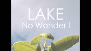 Watch Lake No Wonder I video
