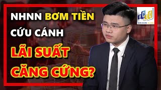 Vnindex Nhnn Bơm Tiền Cứu Cánh, Lãi Suất Căng Cứng? Đầu Tư Chứng Khoán