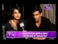 Qubool Hai Asad And Zoya Exclusive Interview images Qubool Hai Asad And Zoya Exclusive Interview