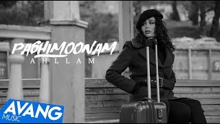 Ahllam - Pashimoonam OFFICIAL VIDEO HD Ahllam - Pashimoonam OFFICIAL VIDEO HD