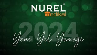 Nurel Medikal 2024 Yeni Yıl Yemeği