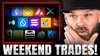 Crypto Dump Weekend Trades To Target Right Now Hurry