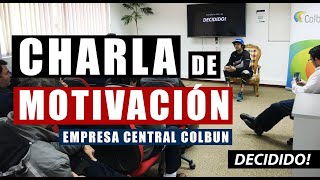 Charla Motivacional y de seguridad a Central Colbun