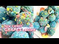 NEW CANDY GRAPES RECIPE